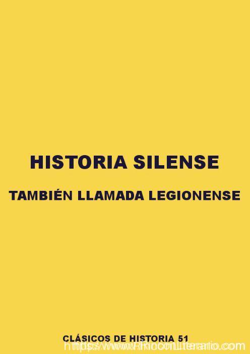 Historia silense, también llamada legionense