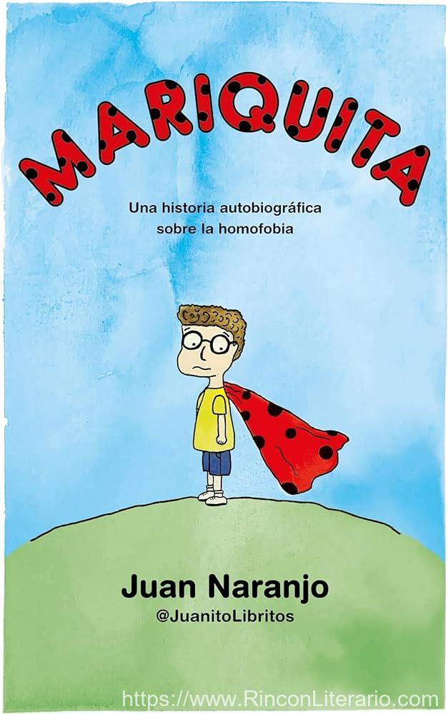 Mariquita: Una historia autobiográfica sobre la homofobia
