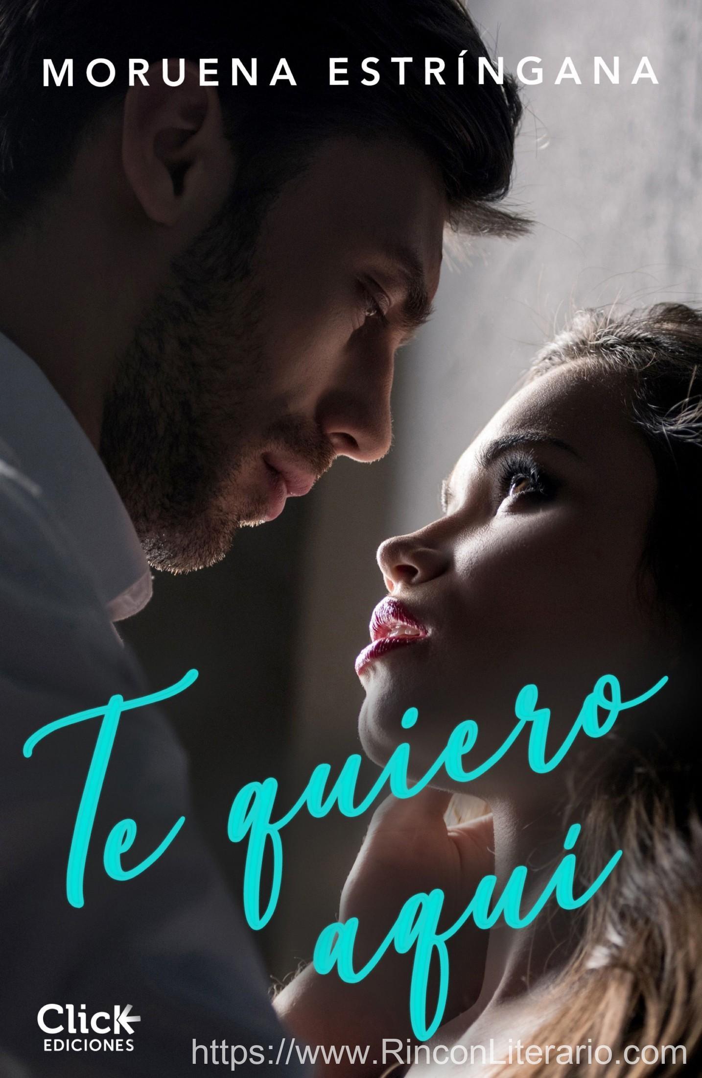 Te quiero aquí