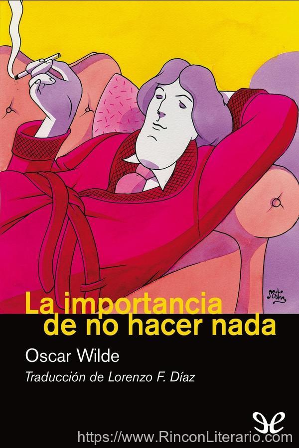 La importancia de no hacer nada: El crítico como artista (I)