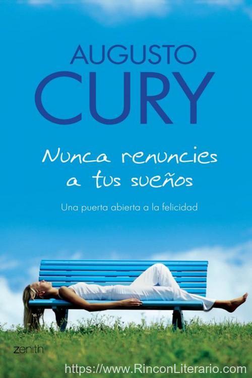 Nunca renuncies a tus sueños