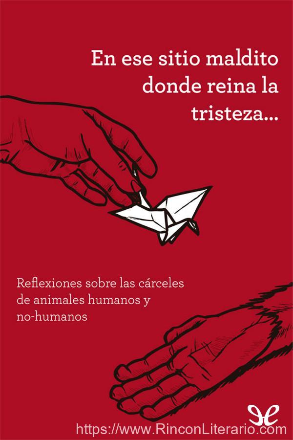 En ese sitio maldito donde reina la tristeza…
