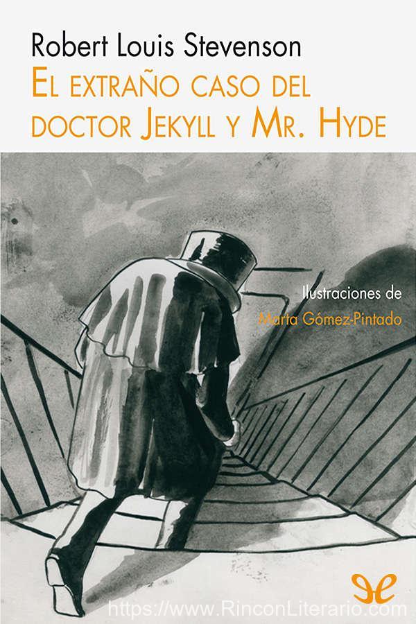 El extraño caso del Doctor Jekyll y Mr. Hyde