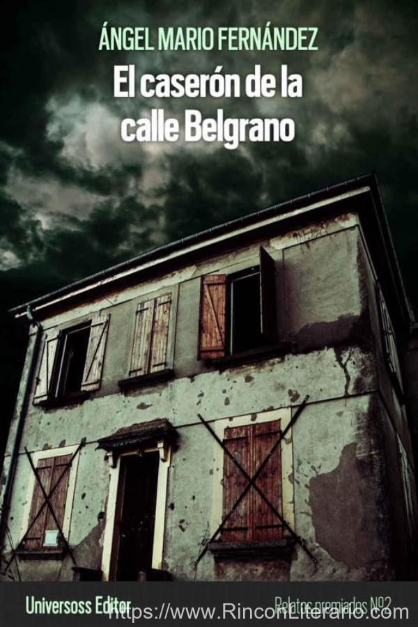 El caserón de la calle Belgrano