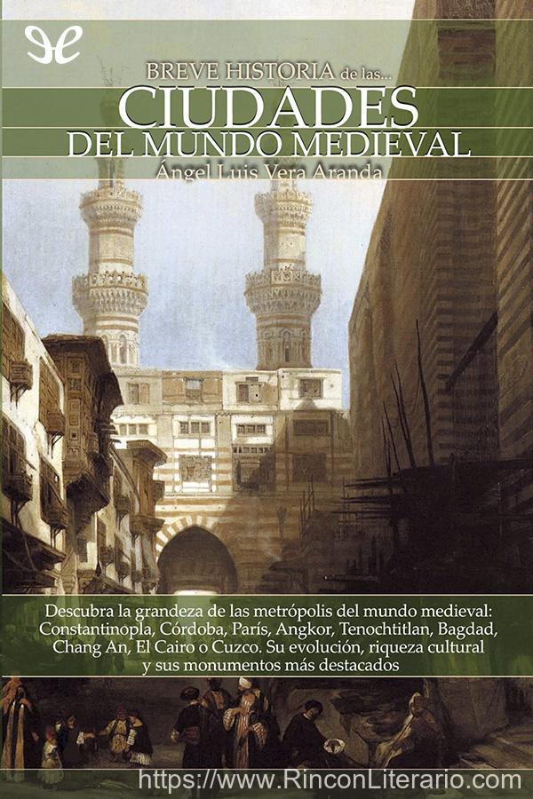 Breve historia de las ciudades del mundo medieval
