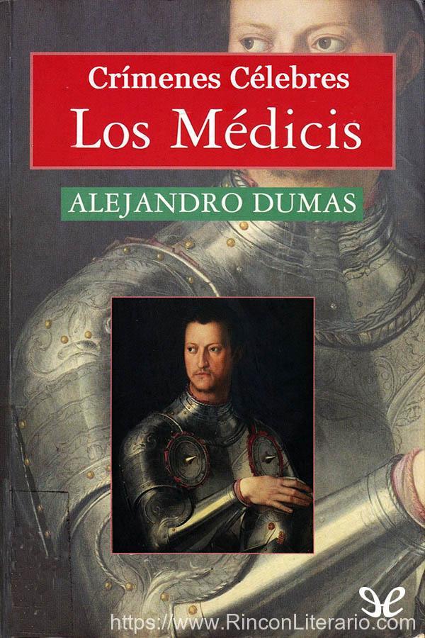 Crímenes célebres. Los Médicis