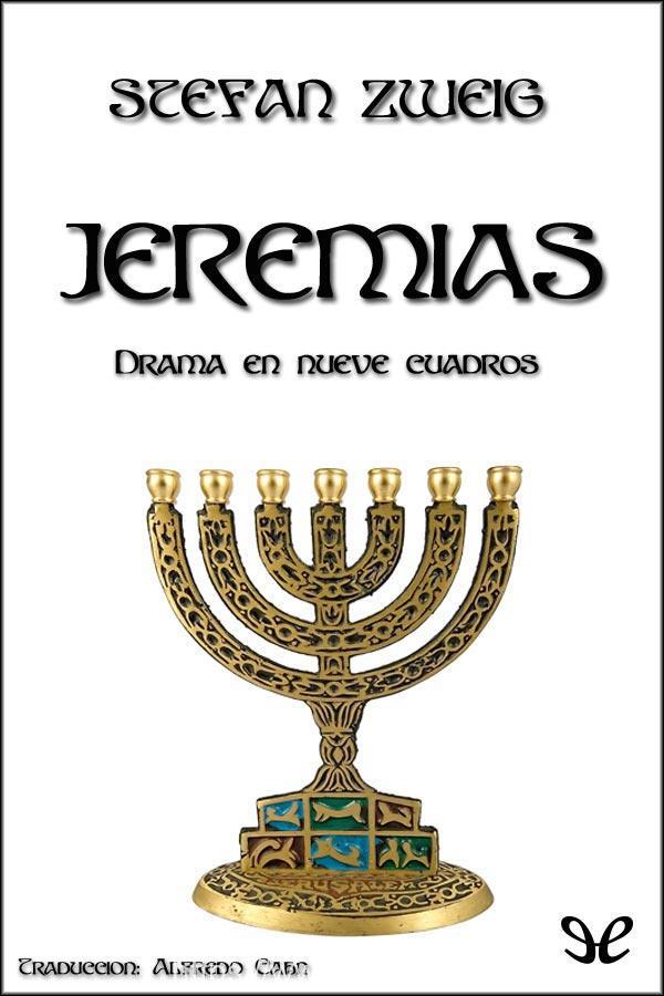 Jeremías: Poema dramático en nueve cuadros