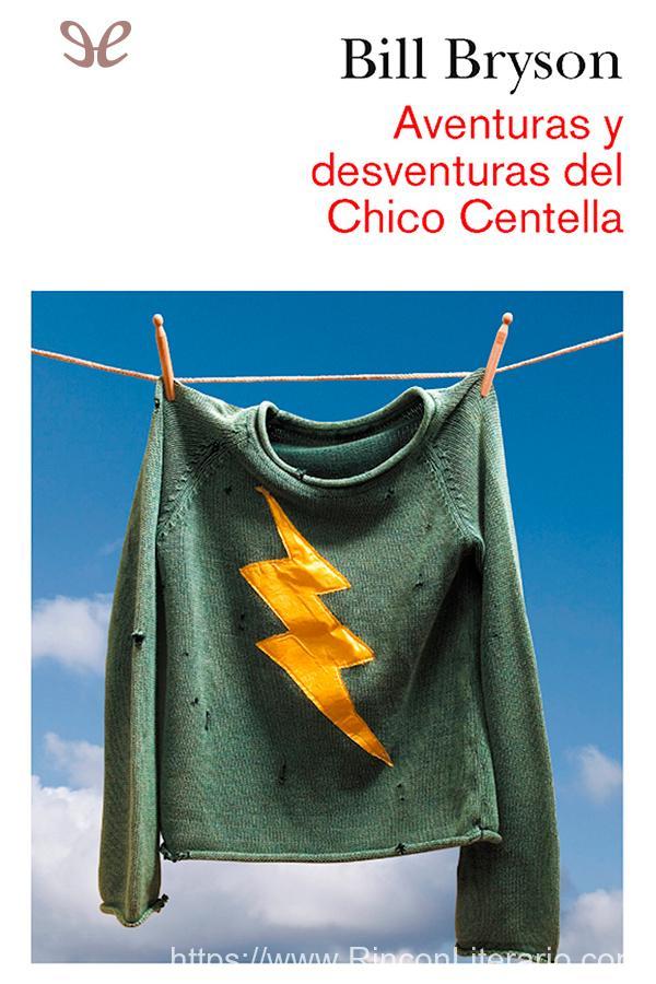 Aventuras y desventuras del Chico Centella