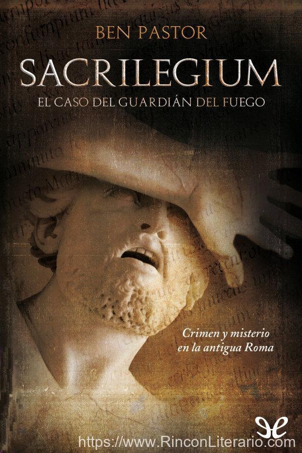 Sacrilegium. El caso del guardián del fuego