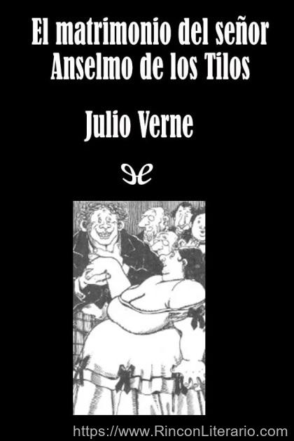 El matrimonio del señor Anselmo de los Tilos (Edición SHJV)