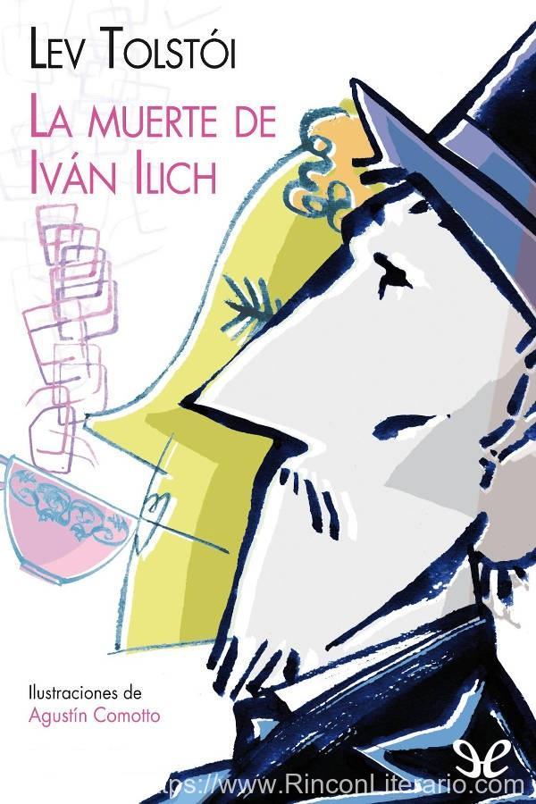 La muerte de Iván Ilich: Biblioteca de Grandes Escritores