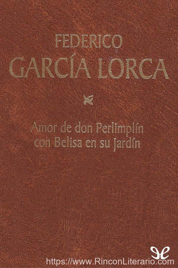Amor de Don Perlimplín con Belisa en su jardín