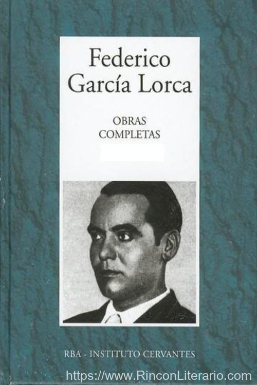 Obras Completas de Federico García Lorca: Biblioteca de Grandes Escritores
