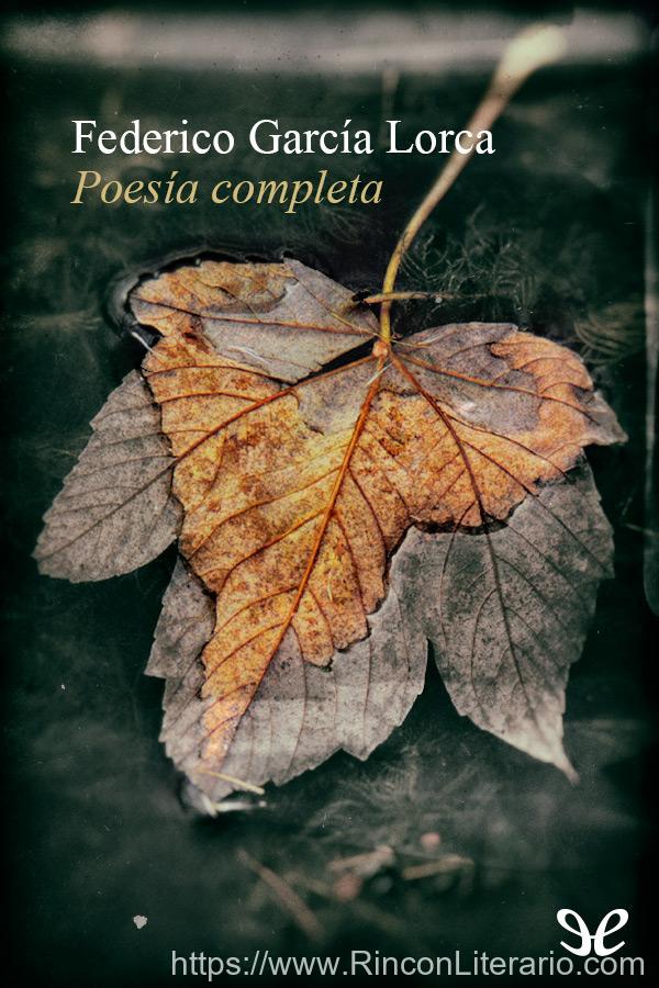 Libro de poemas | Primeras canciones | Canciones (Poesía completa 1)