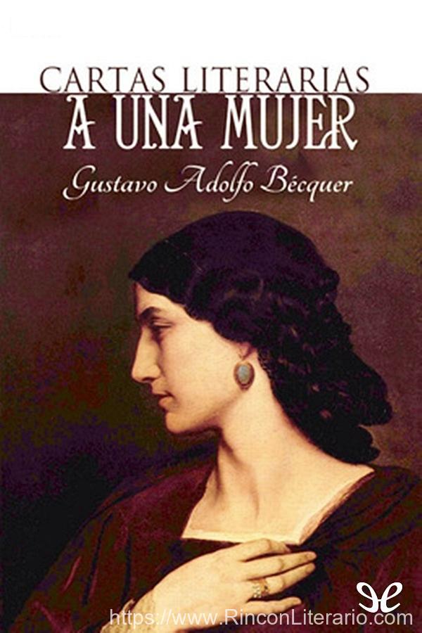 Cartas literarias a una mujer / Cartas desde mi celda