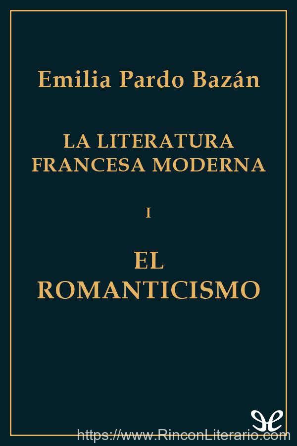 El romanticismo (La literatura francesa moderna I)