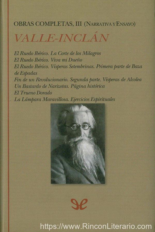 Obras completas, III (Narrativa y ensayo)