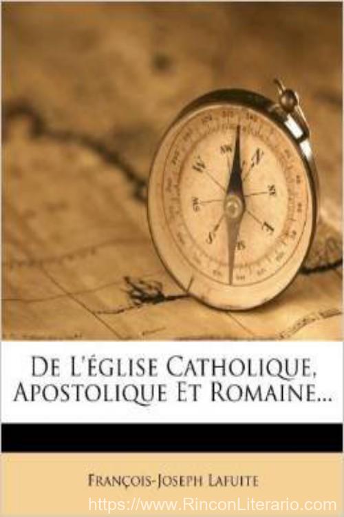 De la Iglesia Católica, Apostólica y Romana