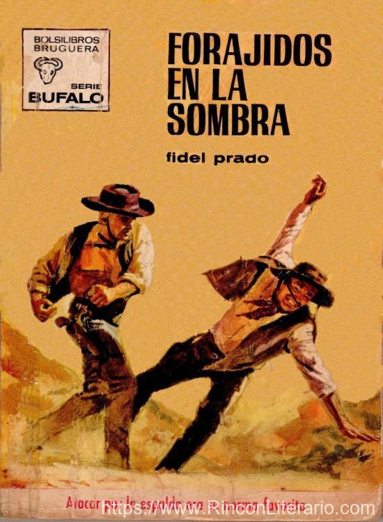 Forajidos en la sombra
