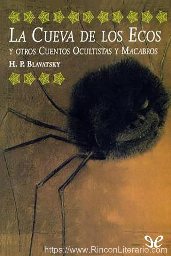 La cueva de los ecos y otros cuentos ocultistas y macabros