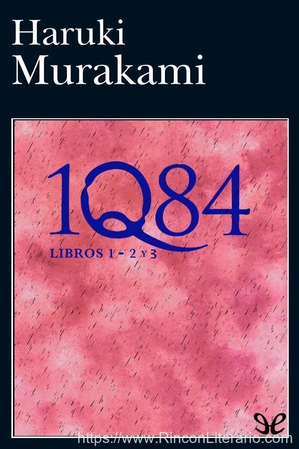 1Q84 (libros 1 - 2 y 3)