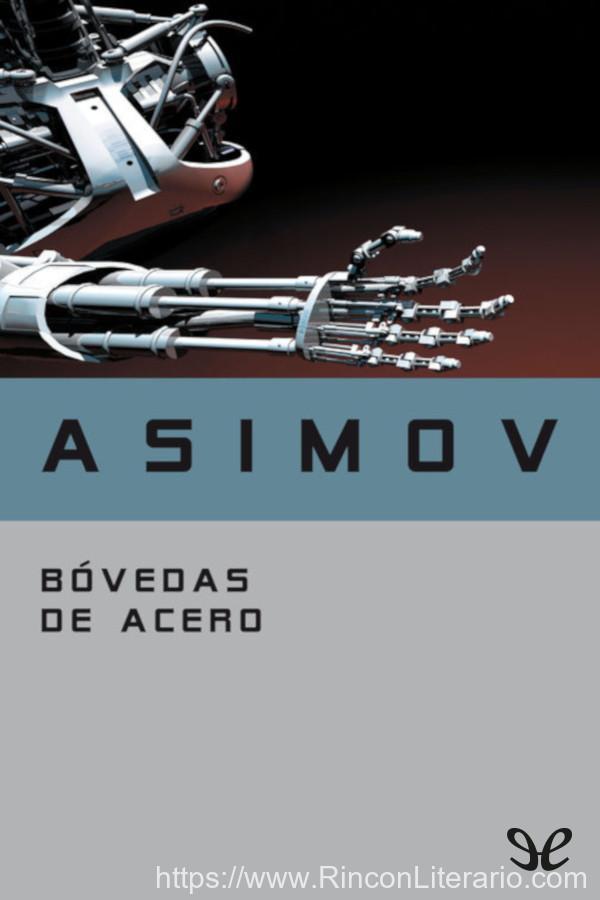 Bóvedas de acero (trad. Luis G. Prado)