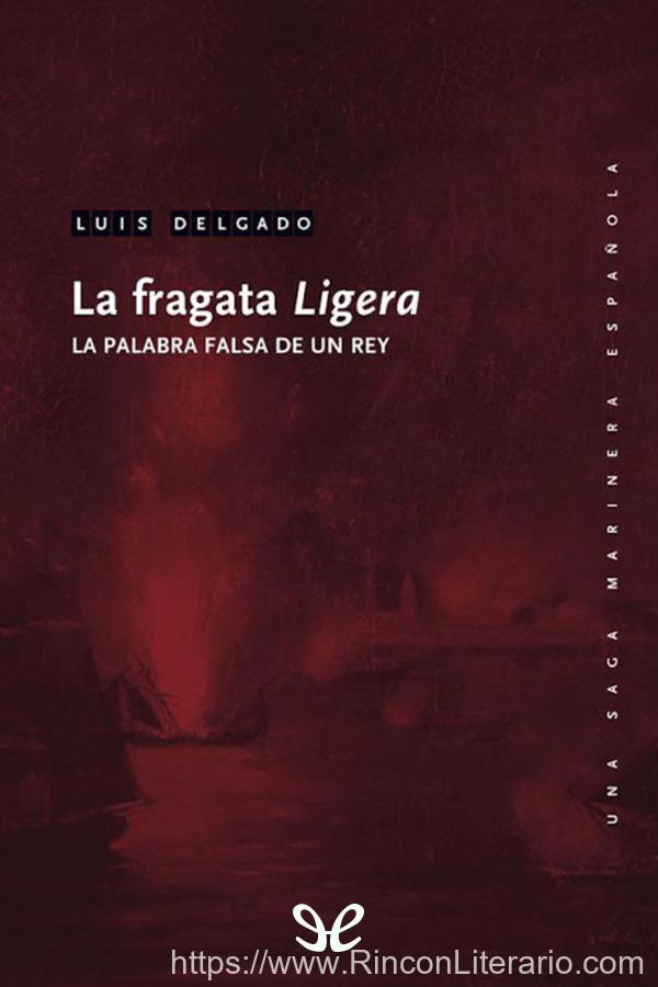 La fragata «Ligera»