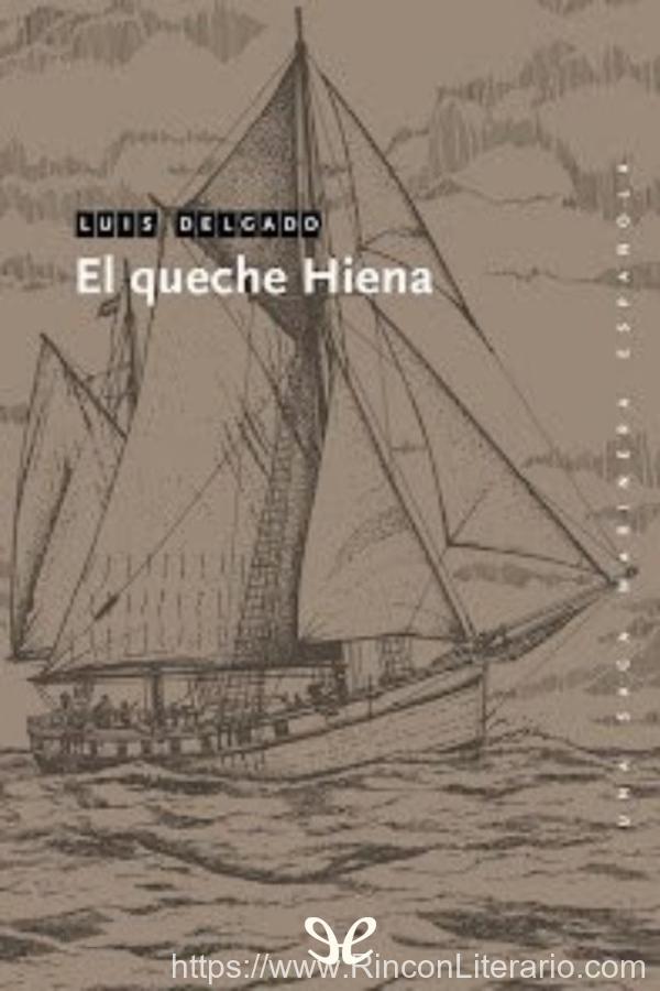 El queche «Hiena»