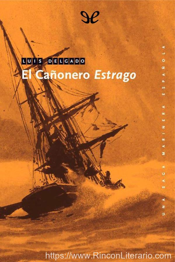 El cañonero «Estrago»