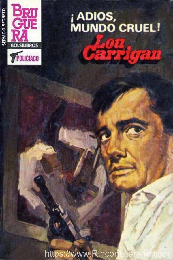 ¡Adiós, mundo cruel! (2ª Ed.)