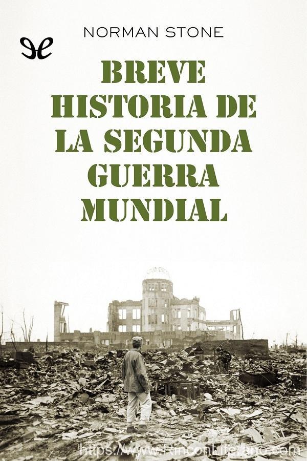 Breve historia de la segunda guerra mundial