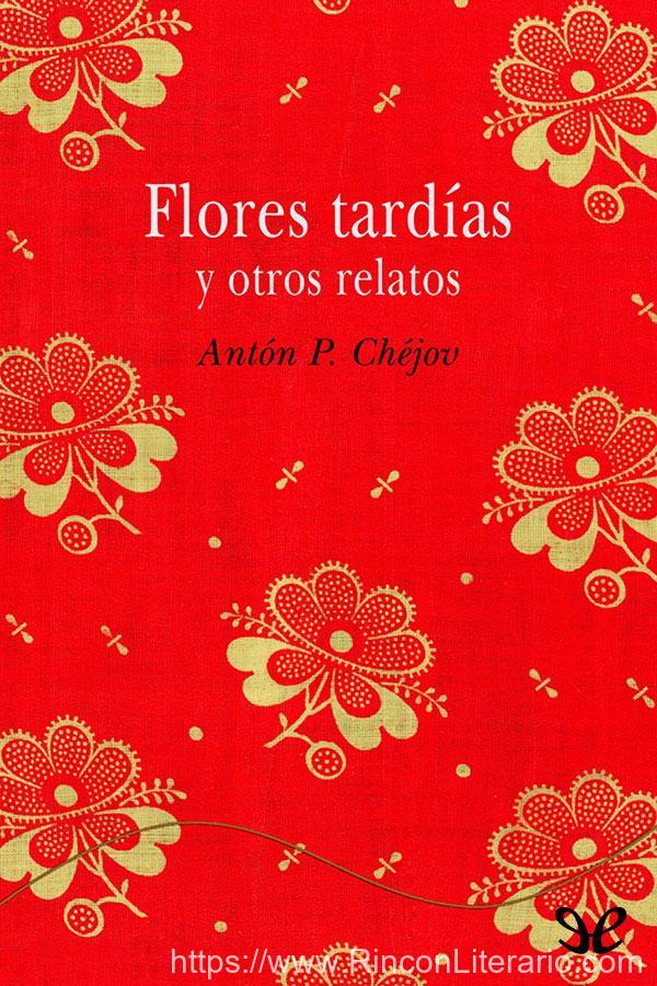Flores tardías y otros relatos