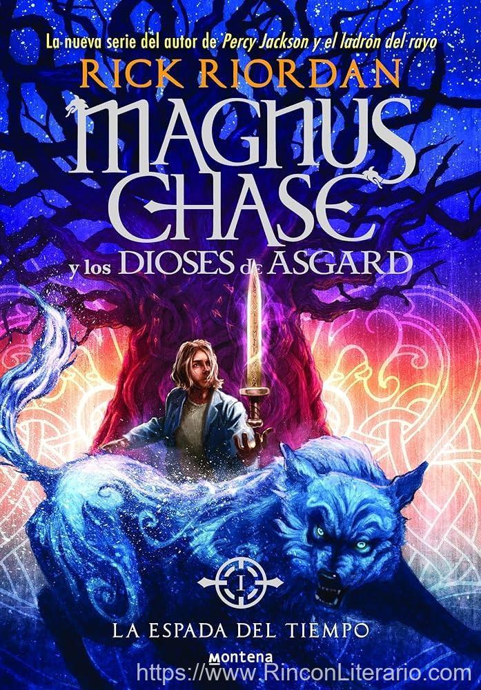 La espada del tiempo (Magnus Chase y los dioses de Asgard 1)