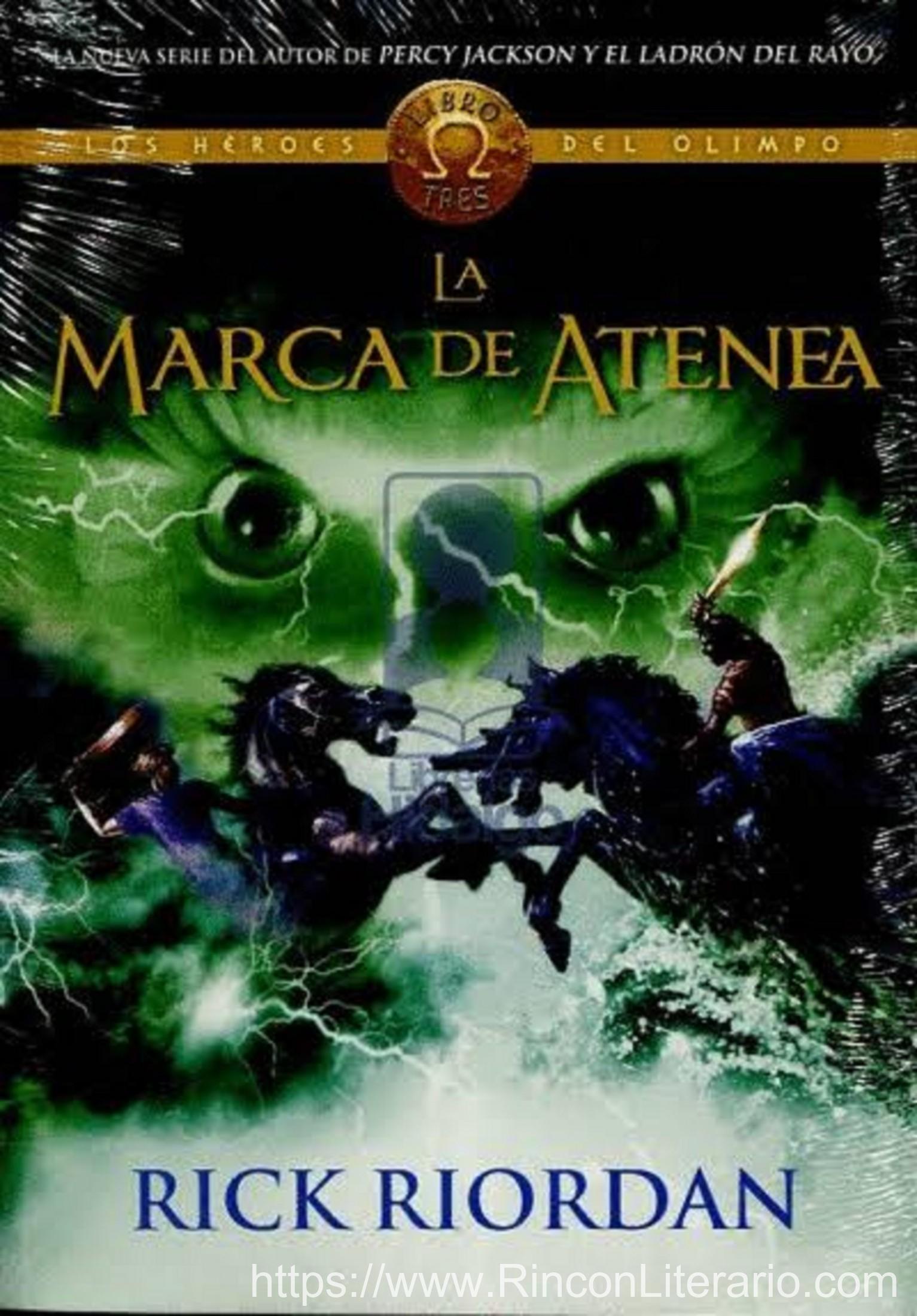 La marca de Atenea (Los héroes del Olimpo 3)