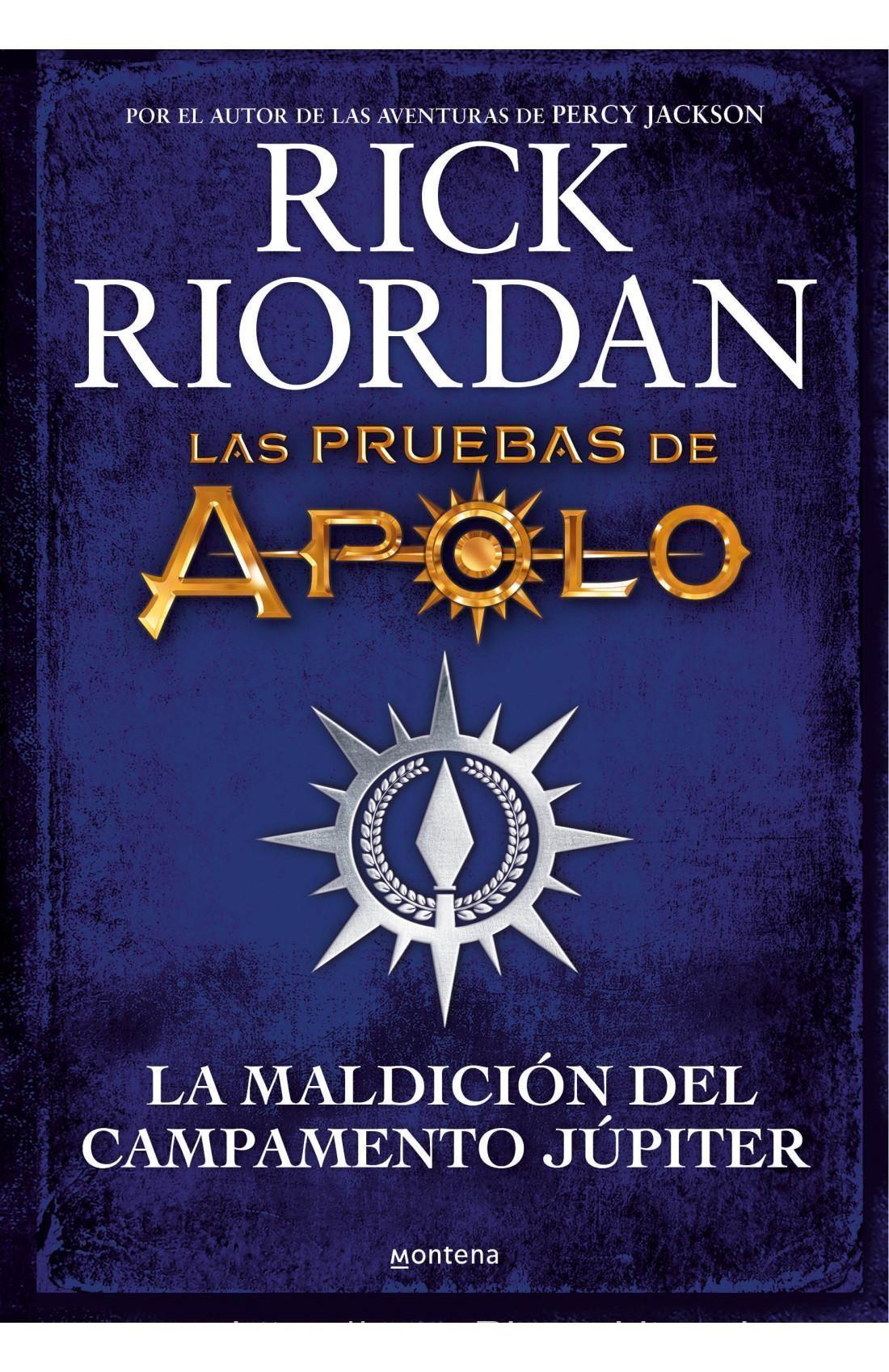 Las pruebas de Apolo - La maldición del Campamento Júpiter