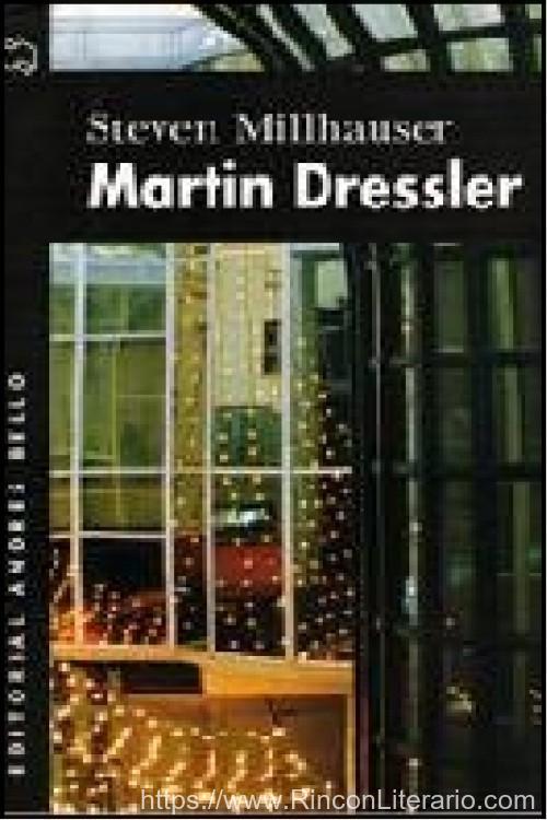 Martin Dressler: historia de un soñador americano
