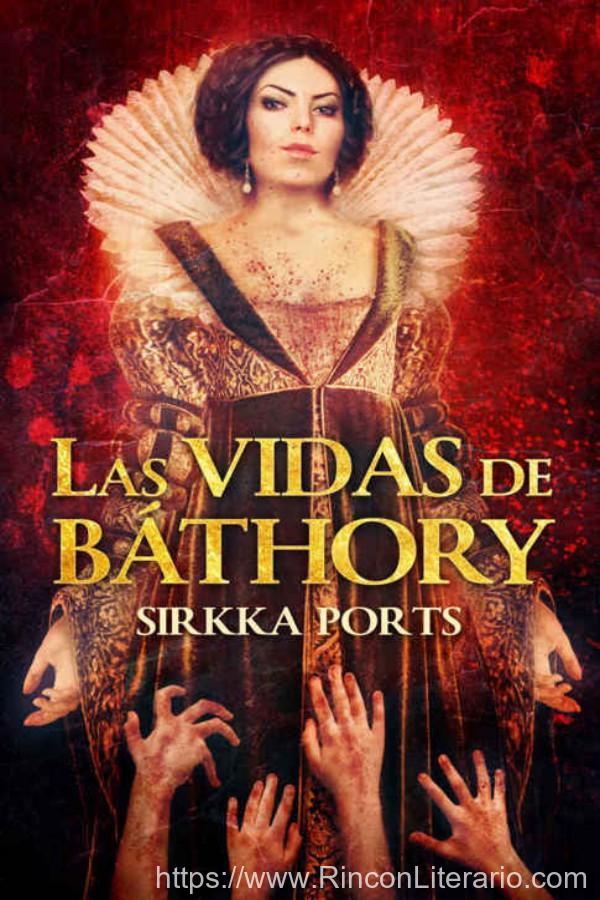 Las vidas de Báthory