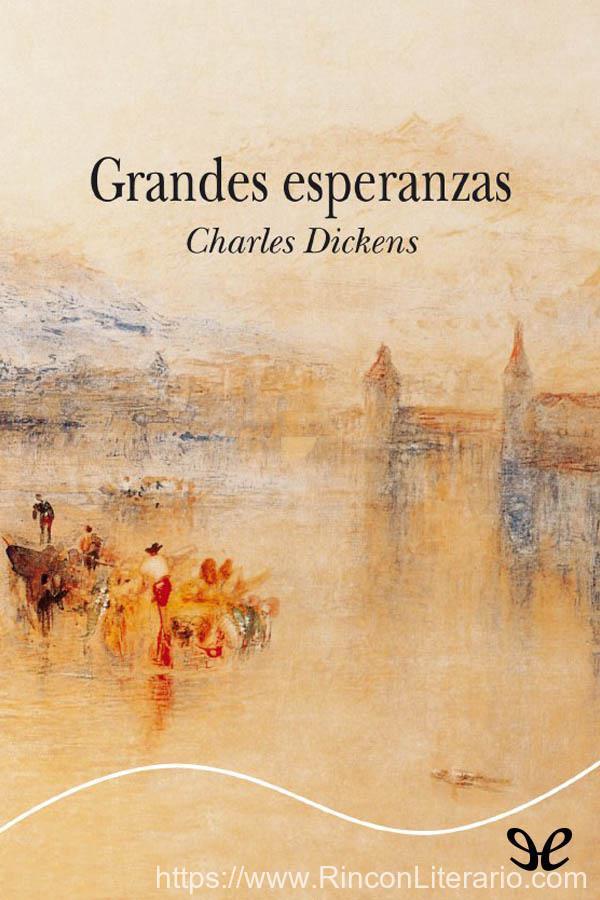 Grandes esperanzas (Los mejores clásicos)