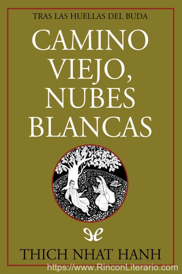 Camino viejo, nubes blancas