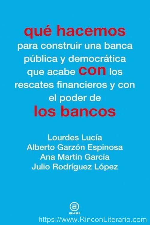 Qué hacemos con los bancos
