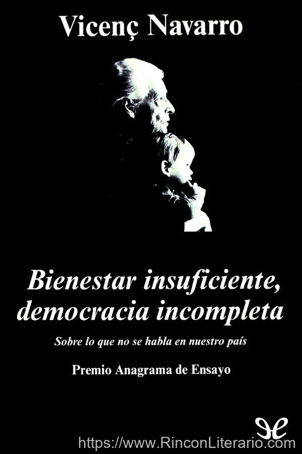 Bienestar insuficiente, democracia incompleta
