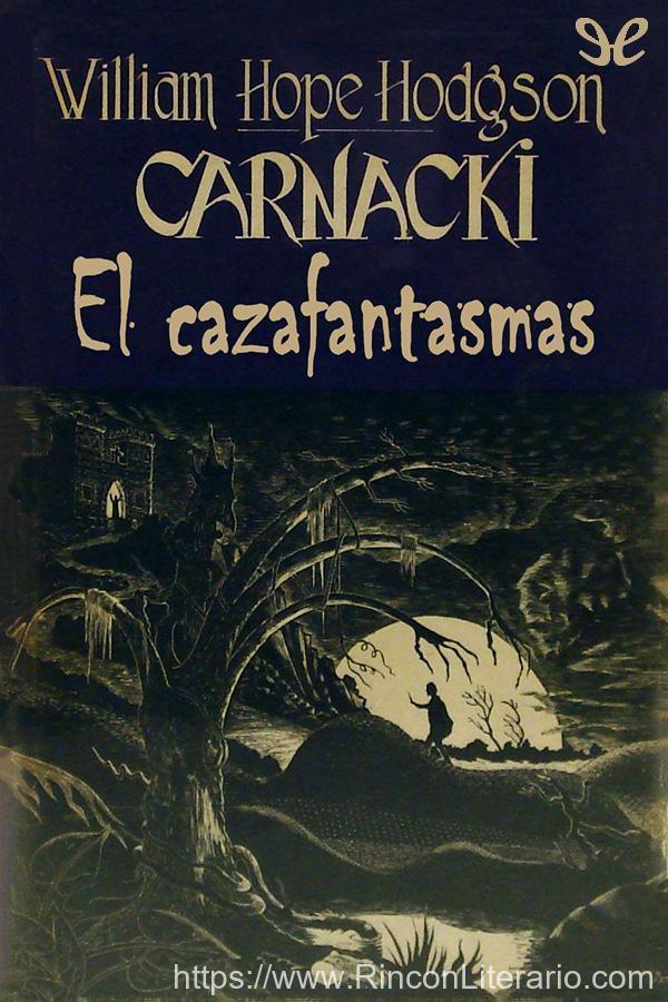 Carnacki, el cazafantasmas (trad. Javier Martín Lalanda)