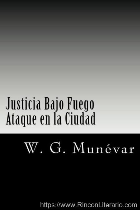 Justicia bajo fuego: Ataque en la ciudad