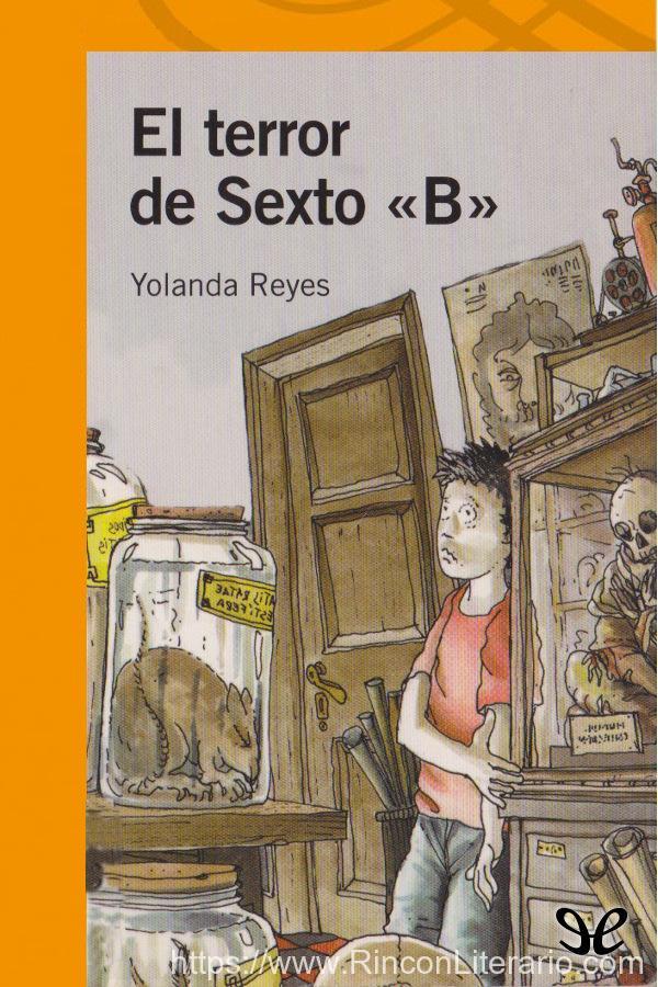 El terror de Sexto «B»