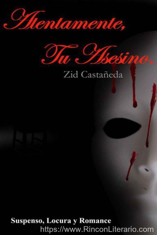 Atentamente, tu asesino