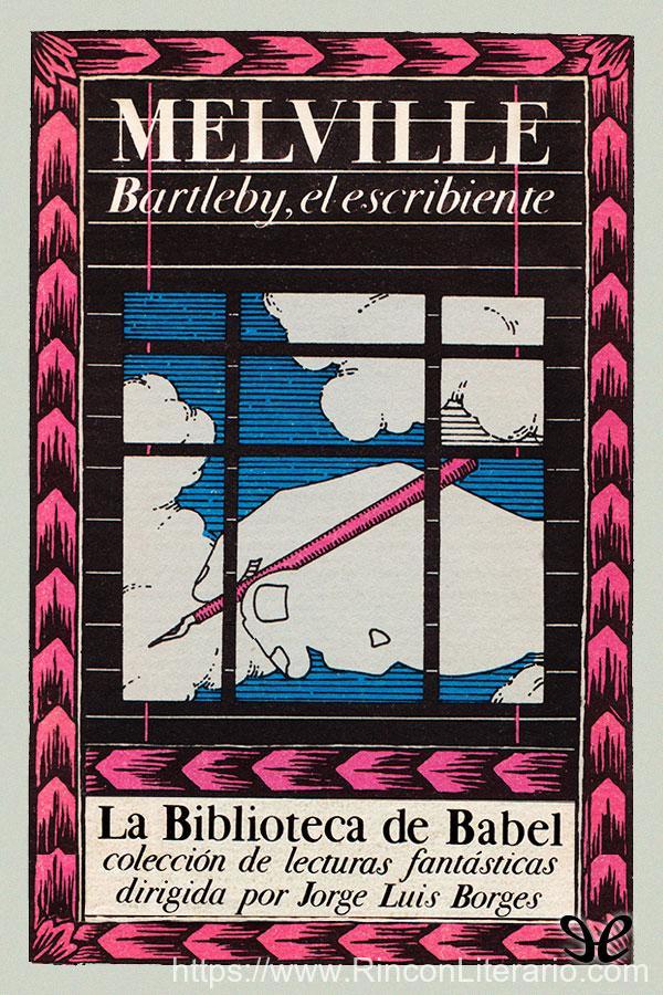 Bartleby, el escribiente: Y otros cuentos